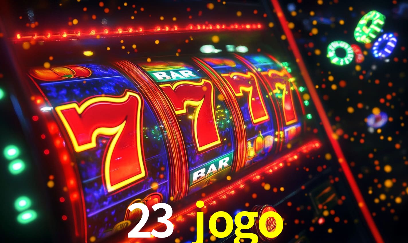 23 jogo bet