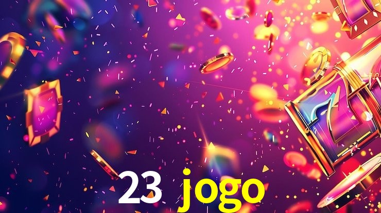 Torneios 23 jogo